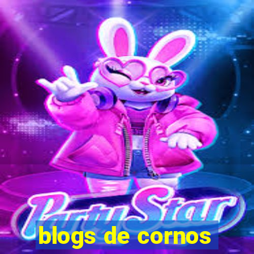 blogs de cornos